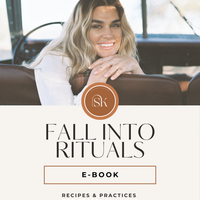 Fall Into Rituals E-Book: Recipes & Practices for Seasonal Living